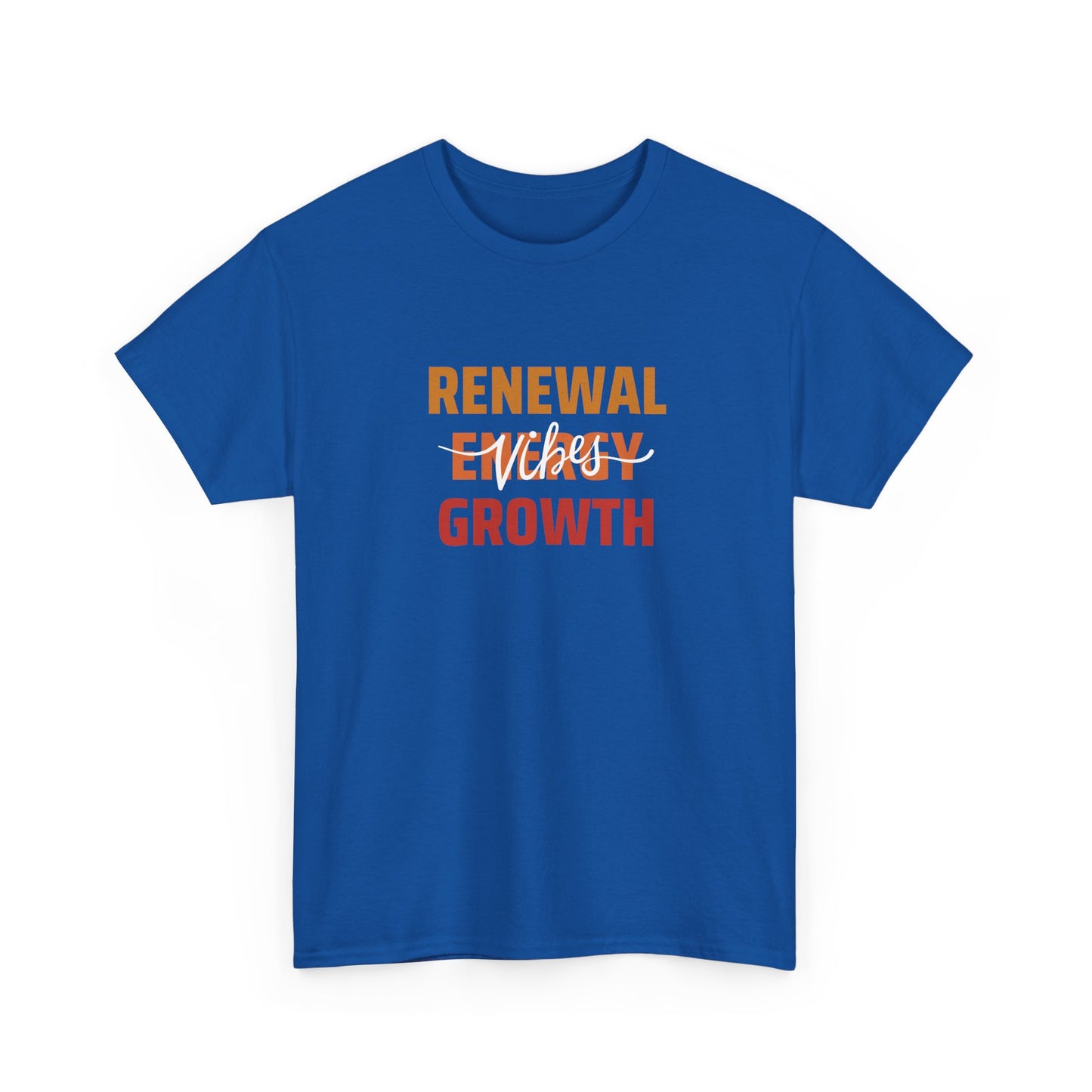 Renewable Energy Vibes Growth T-Shirt — Inspirational Faith & Recovery Tee